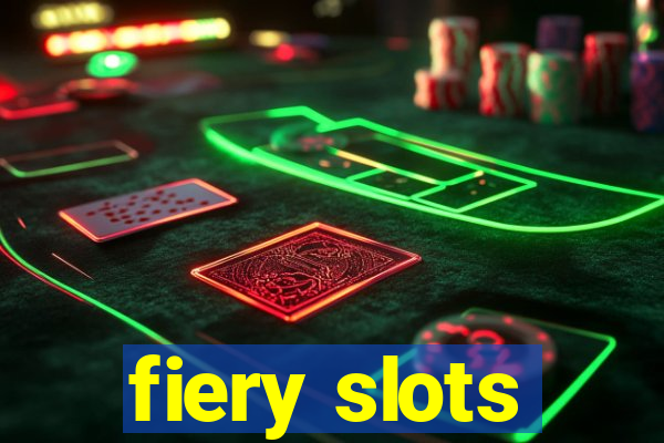 fiery slots